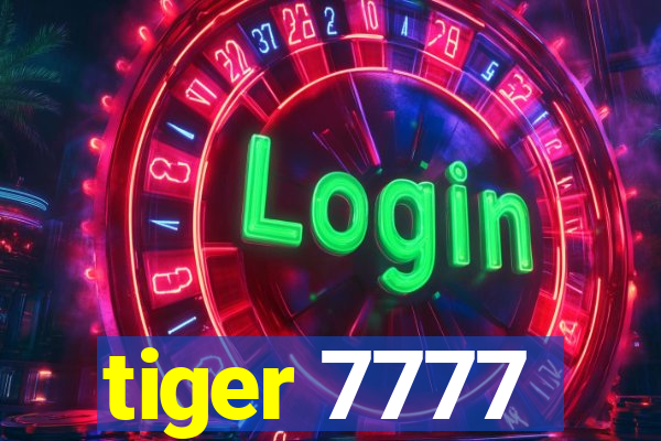 tiger 7777